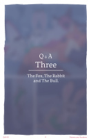 QnA 3 - The fox, The Rabbit and The Bull