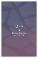 QnA 1 - The fox The Rabbit and The Bull